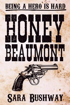 Honey Beaumont - Bushway, Sara