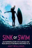 SINK or SWIM