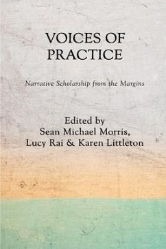 Voices of Practice: Narrative Scholarship from the Margins