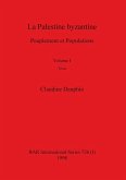 La Palestine byzantine, Volume I