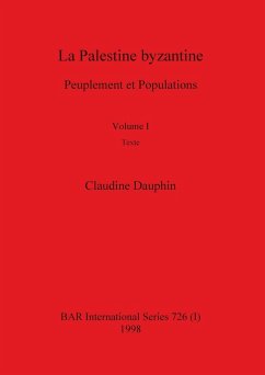 La Palestine byzantine, Volume I - Dauphin, Claudine