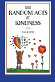 Our Random Acts of Kindness