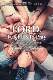 Lord, Teach Us to Pray