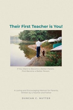 Their First Teacher is You! - Nutter, Duncan C.