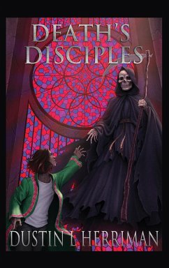 Death's Disciples - Herriman, Dustin L.