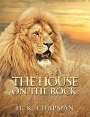 The House on the Rock: Book Two