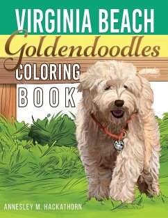 Virginia Beach Goldendoodles Coloring Book - Hackathorn, Annesley M.