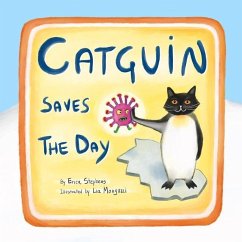 Catguin Saves the Day - Stephens, Erica