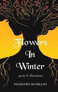 Flowers In Winter - McMillan, Thandiwe