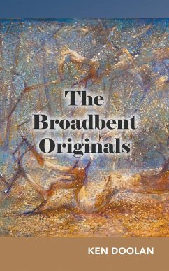 The Broadbent Originals - Doolan, Ken