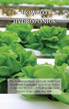 HOW-TO HYDROPONICS - Moore, Sebastian