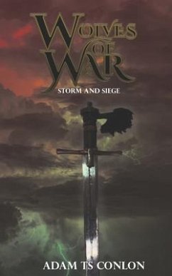 Wolves of War: Storm and Siege - Conlon, Adam