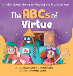 The ABCs of Virtue - Kumari, Priya; Garg, Komal