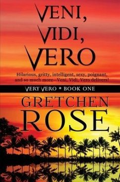 Veni, Vidi, Vero - Rose, Gretchen