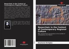 Neoarchaic in the Context of Contemporary Regional Culture - Kichigina, Anastasia