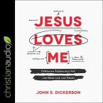 Jesus Loves Me Lib/E: Christian Essentials for the Head and the Heart