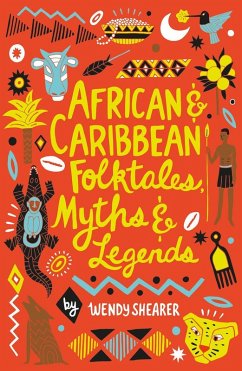 Cover African and Caribbean Folktales, Myths and Legends