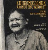 Kuhkomossonuk Akonutomuwinokot Kuhkomossonuk Akonutomuwinokot