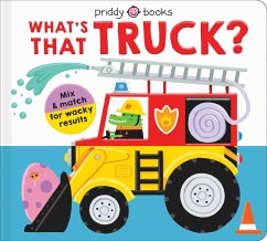 What's That Truck? - Books, Priddy; Priddy, Roger