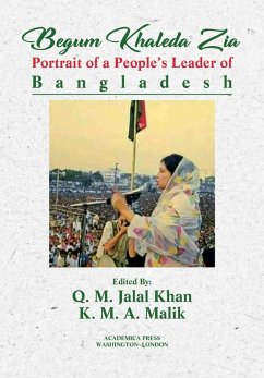 Begum Khaleda Zia (eBook, ePUB) - Khan, Q. M. Jalal