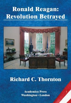 Ronald Reagan (eBook, ePUB) - Thornton, Richard C.