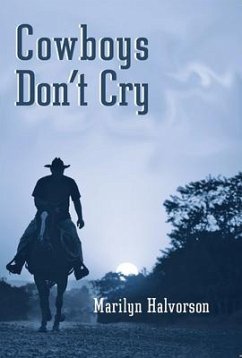 Cowboys Don't Cry - Halvorson, Marilyn