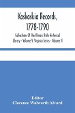 Kaskaskia Records, 1778-1790; Collections Of The Illinois State Historical Library - Volume V; Virginia Series - Volume II