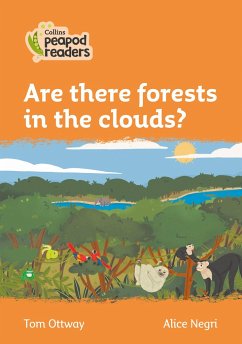 Collins Peapod Readers - Level 4 - Are There Forests in the Clouds? - Ottway, Tom