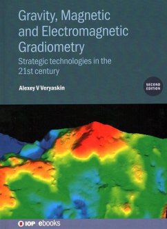 Gravity, Magnetic and Electromagnetic Gradiometry (Second Edition) - Veryaskin, Alexey V