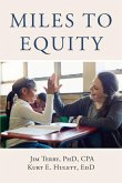 Miles to Equity: A Guide to Achievement for All