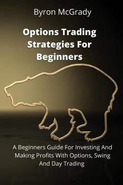 Options Trading Strategies For Beginners - McGrady, Byron