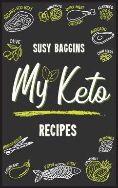 My Keto Recipes - Baggins, Susy