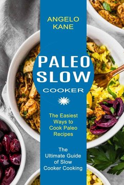 Paleo Slow Cooker - Kane, Angelo