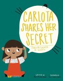 Carlota Shares Her Secret/Carlota Cuenta Su Secreto