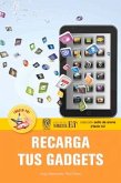 Recarga Tus Gadgets