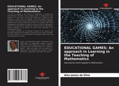 EDUCATIONAL GAMES: An approach in Learning in the Teaching of Mathematics - Silva, Alan James Da