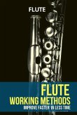 Flute working methods: flute method - improve faster in less time