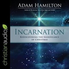Incarnation Lib/E: Rediscovering the Significance of Christmas - Hamilton, Adam