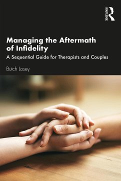 Managing the Aftermath of Infidelity - Losey, Butch