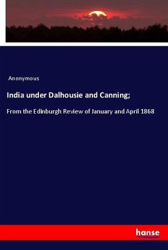 India under Dalhousie and Canning; - Anonymous