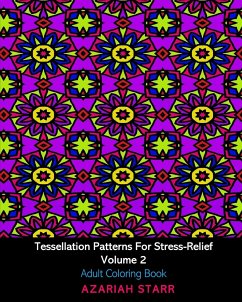 Tessellation Patterns For Stress-Relief Volume 2 - Starr, Azariah