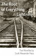 The Root of Everything and Lightning:... - Bild 1