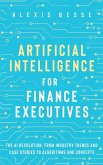 Artificial Intelligence for Finance Executives