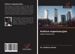 Kultura organizacyjna - Anazia, Anthony