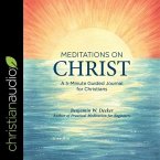 Meditations on Christ Lib/E: A 5-Minute Guided Journal for Christians