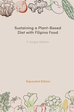 Sustaining a Plant-Based Diet with Filipino Food - Alberto, E. Vargas