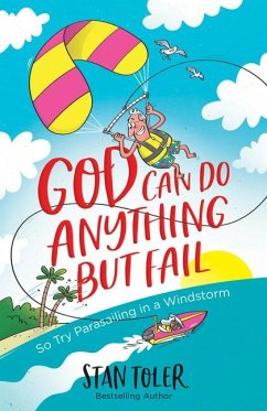 God Can Do Anything But Fail - Toler, Stan