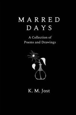 Marred Days - Jost, K M