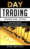 Day Trading Beginner Guide + Options