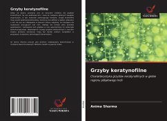 Grzyby keratynofilne - Sharma, Anima